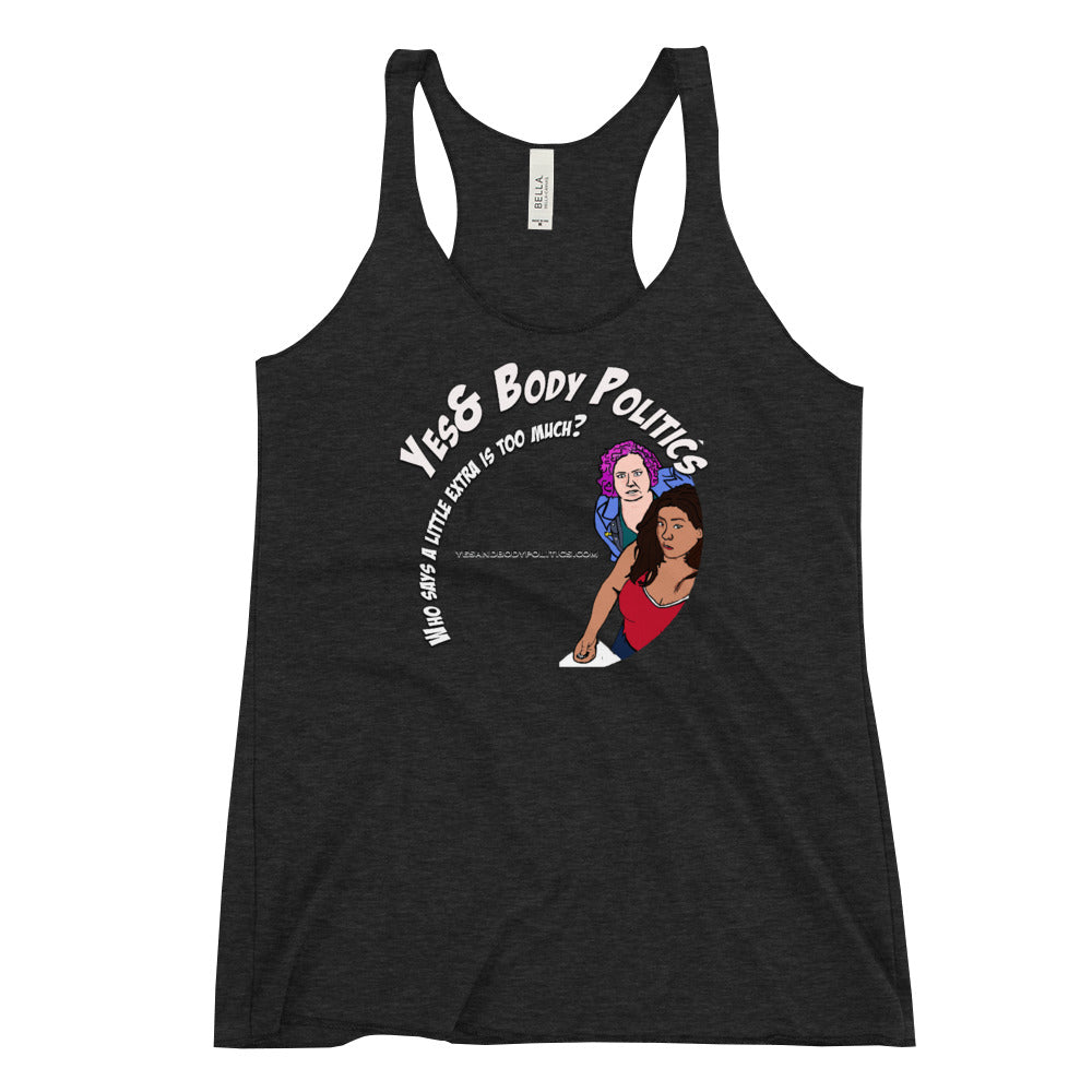 Yes& Body Politics Racerback Tank