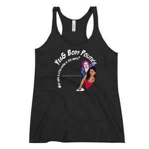 Yes& Body Politics Racerback Tank